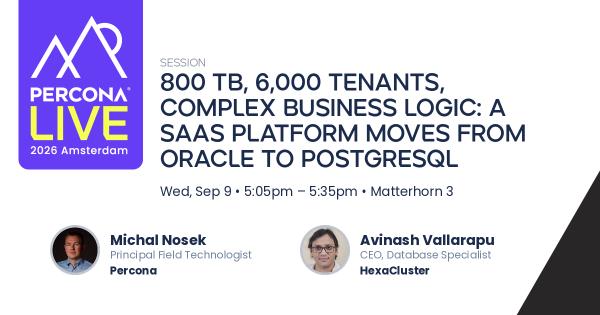 800 TB, 6,000 Tenants, Complex Business Logic: A SaaS Platform Moves From Oracle To PostgreSQL