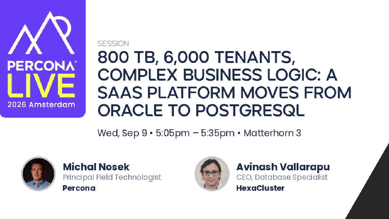 800 TB, 6,000 Tenants, Complex Business Logic: A SaaS Platform Moves From Oracle To PostgreSQL