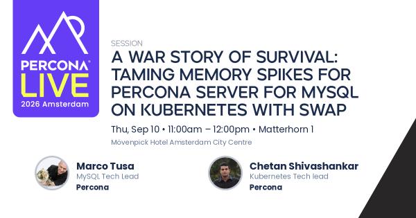 A War Story of Survival: Taming Memory Spikes for Percona Server for MySQL on Kubernetes with Swap