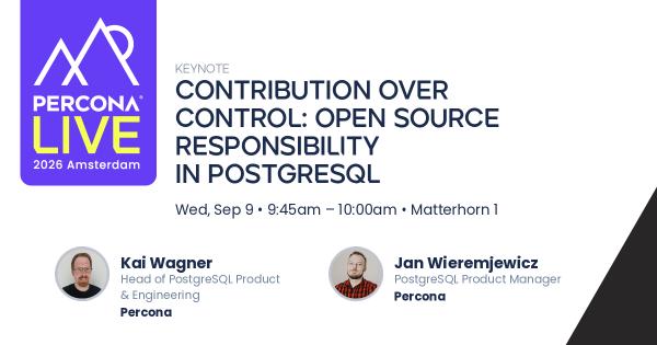 Contribution Over Control: Open Source Responsibility in PostgreSQL