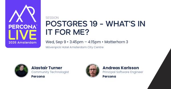 Postgres 19 - What's in it for me?