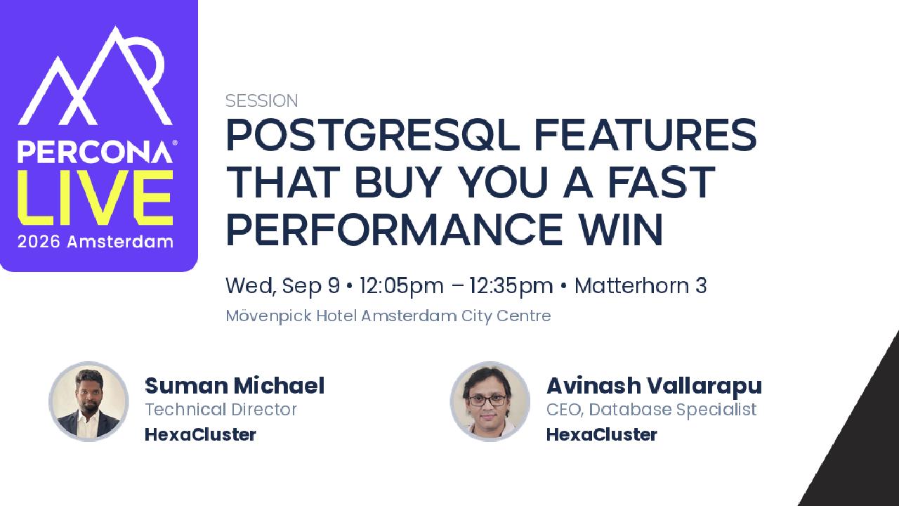 PostgreSQL Features That Buy You a Fast Performance Win