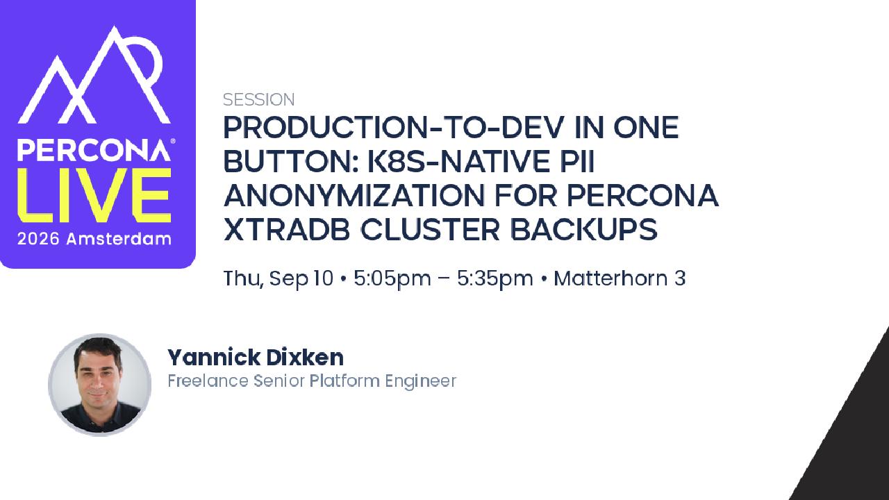 Production-to-Dev in One Button: K8s-native PII anonymization for Percona XtraDB Cluster Backups