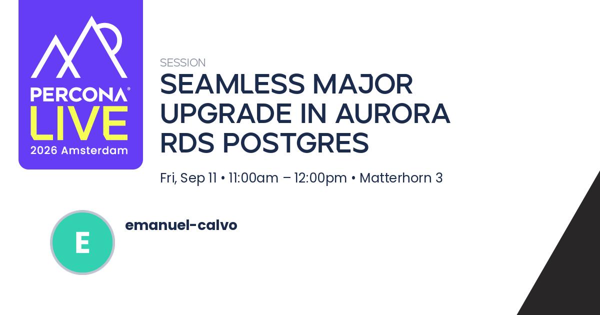 Seamless Major Upgrade in Aurora RDS Postgres