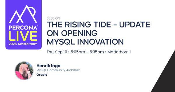 The Rising Tide - Update on Opening MySQL Innovation