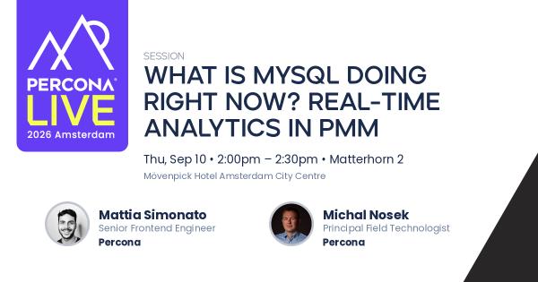 What Is MySQL Doing Right Now? Real-Time Analytics in PMM