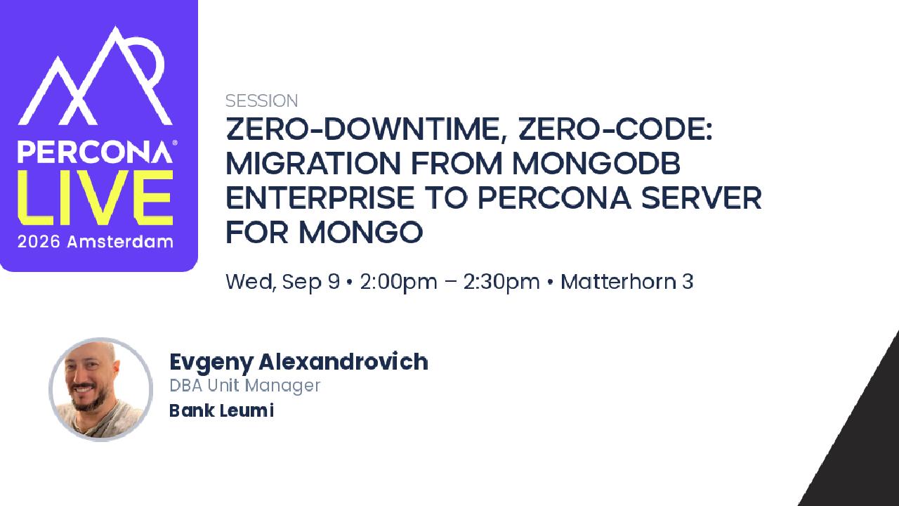 Zero-Downtime, Zero-Code: Migration from MongoDB Enterprise to Percona Server for Mongo