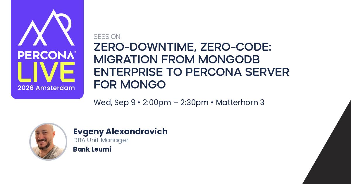 Zero-Downtime, Zero-Code: Migration from MongoDB Enterprise to Percona Server for Mongo
