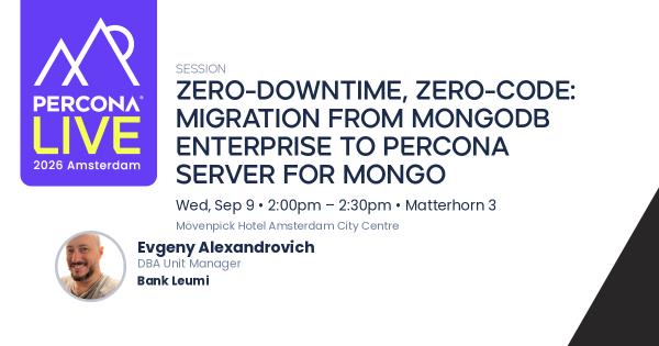 Zero-Downtime, Zero-Code: Migration from MongoDB Enterprise to Percona Server for Mongo