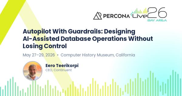 Autopilot With Guardrails: Designing AI-Assisted Database Operations Without Losing Control