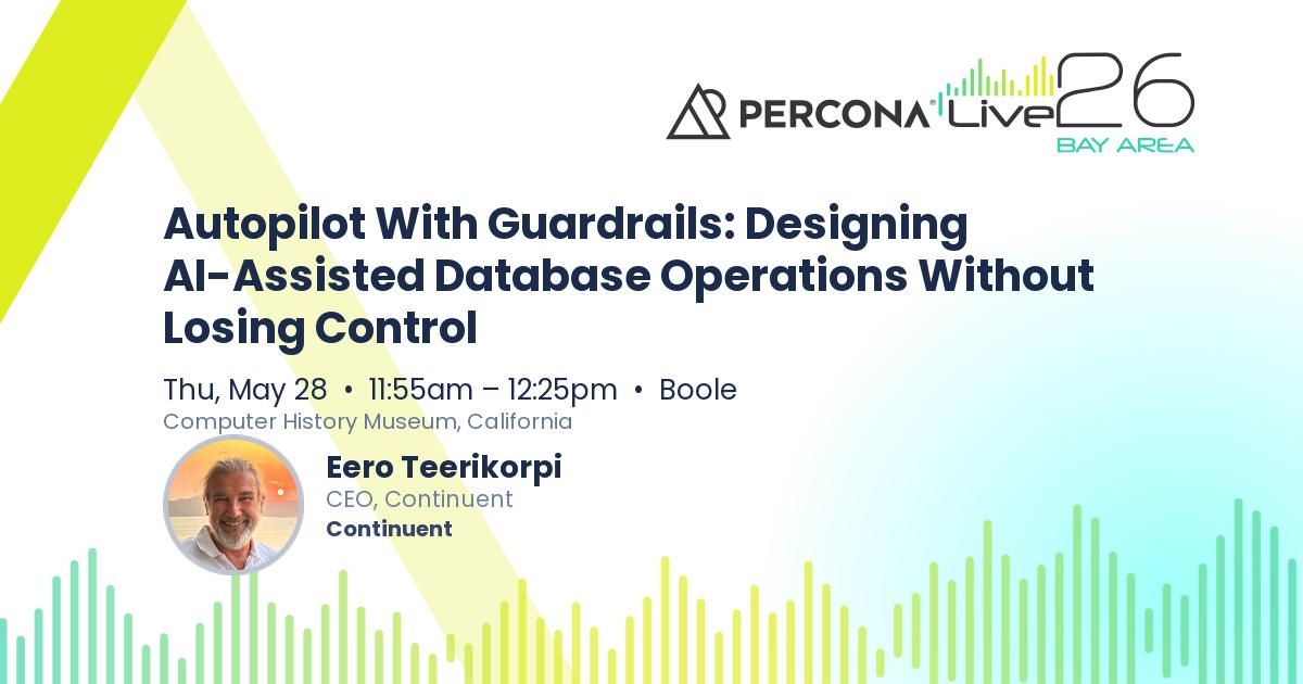 Autopilot With Guardrails: Designing AI-Assisted Database Operations Without Losing Control