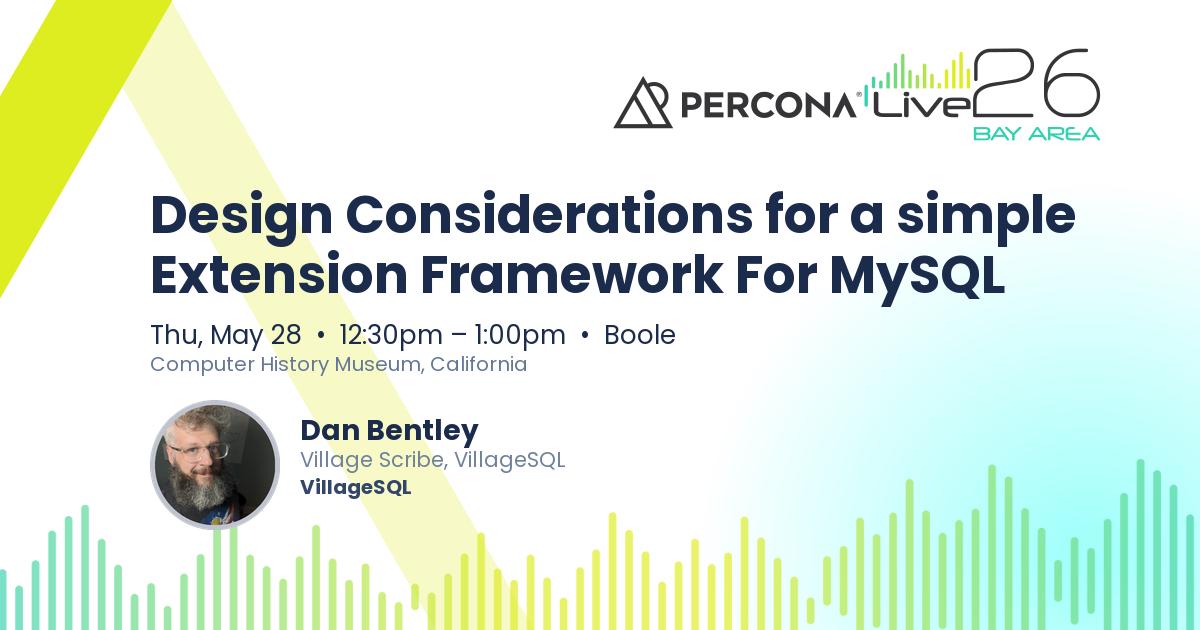 Design Considerations for a simple Extension Framework For MySQL