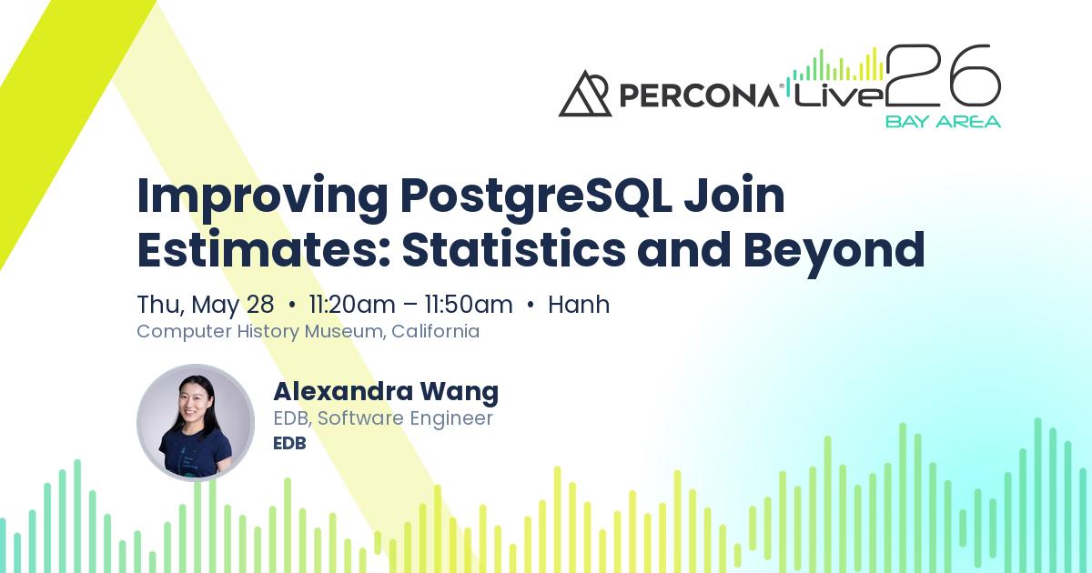 Improving PostgreSQL Join Estimates: Statistics and Beyond
