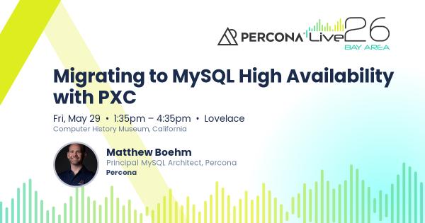 Migrating to MySQL High Availability with PXC