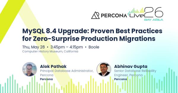 MySQL 8.4 Upgrade: Proven Best Practices for Zero-Surprise Production Migrations