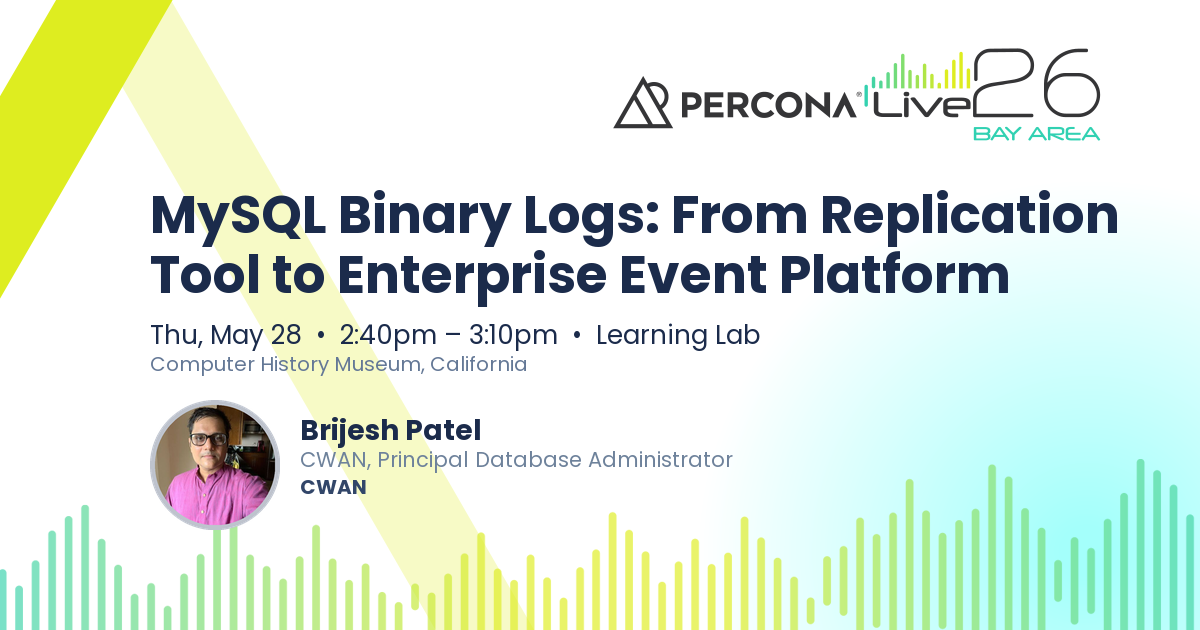 MySQL Binary Logs: From Replication Tool to Enterprise Event Platform ...