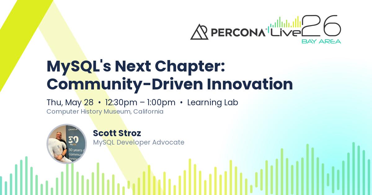 MySQL's Next Chapter: Community-Driven Innovation