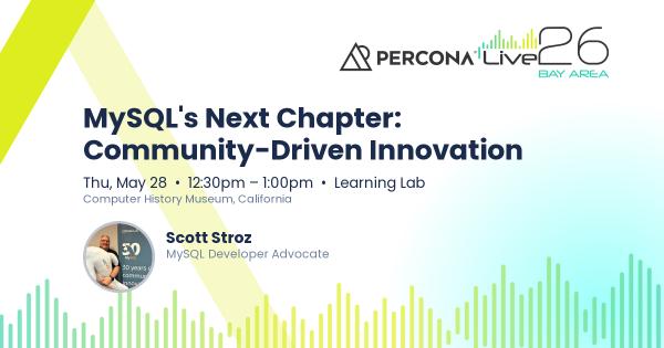 MySQL's Next Chapter: Community-Driven Innovation