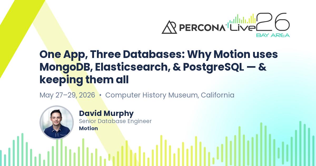 One App, Three Databases: Why Motion uses MongoDB, Elasticsearch, & PostgreSQL — & keeping them all