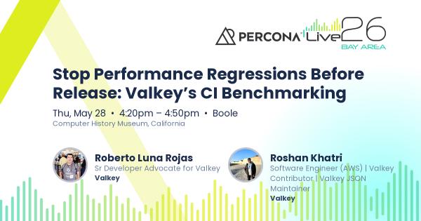 Stop Performance Regressions Before Release: Valkey’s CI Benchmarking