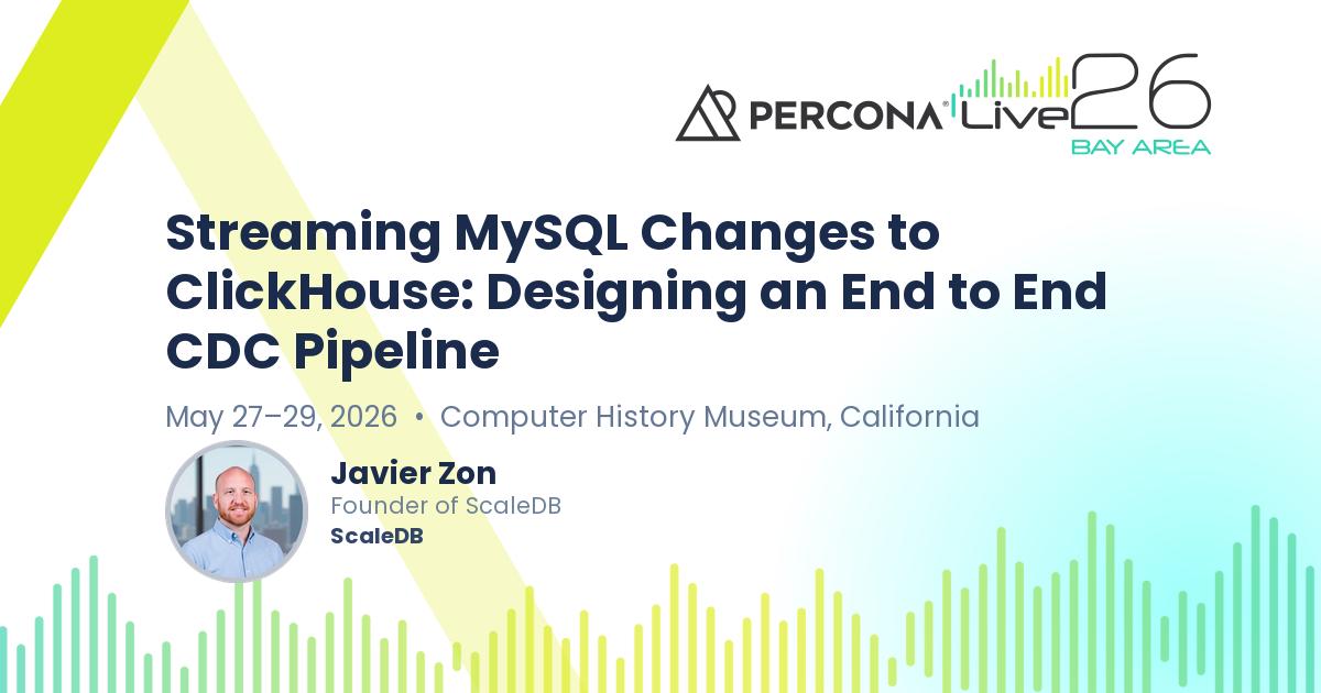 Streaming MySQL Changes to ClickHouse: Designing an End to End CDC Pipeline