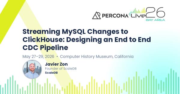 Streaming MySQL Changes to ClickHouse: Designing an End to End CDC Pipeline