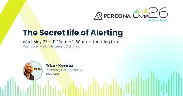 The Secret life of Alerting